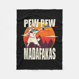 Pew Pew Madafakas Pew Pew Madafakas Goat Fleece Blanket