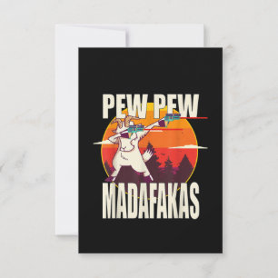 Pew Pew Madafakas Pew Pew Madafakas Goat Thank You Card