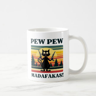 pew pew madafakas tasse, chat drôle tasse de café