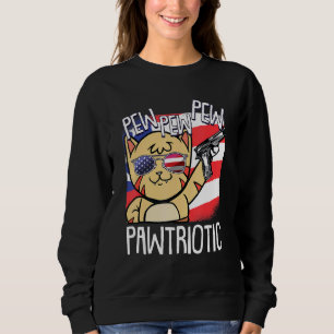 Pew Pew Pawtriotic Cat 4th Of July Patriotic Ameri Sweatshirt