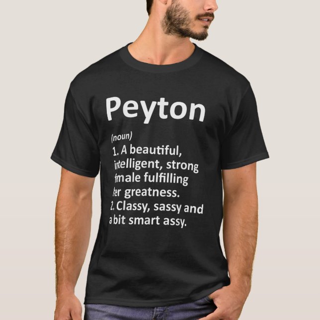 PEYTON Definition Personalized Name Funny Christma T-Shirt (Front)