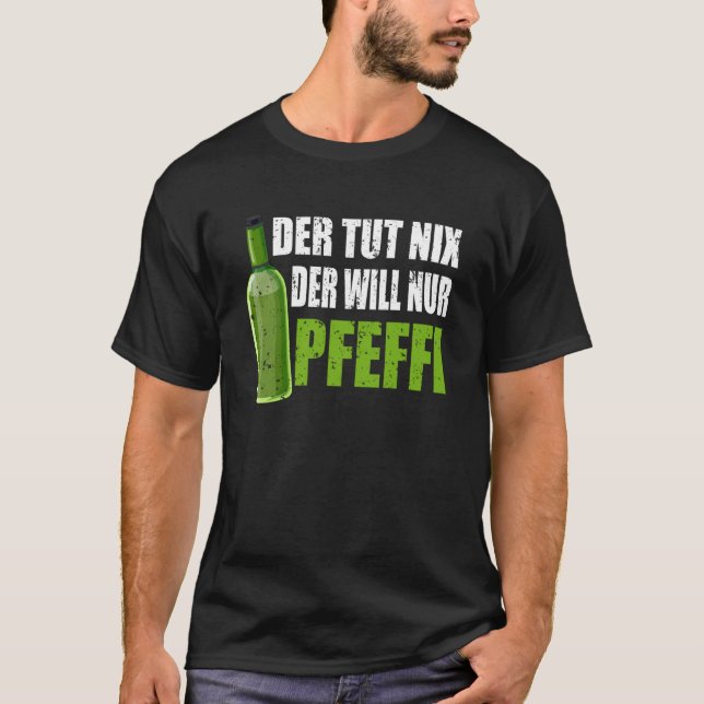 Pfeffi Peppermint Liqueur Peppermint Schnapps Slog T-Shirt (Front)