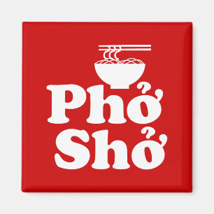 Phở Shở Magnet