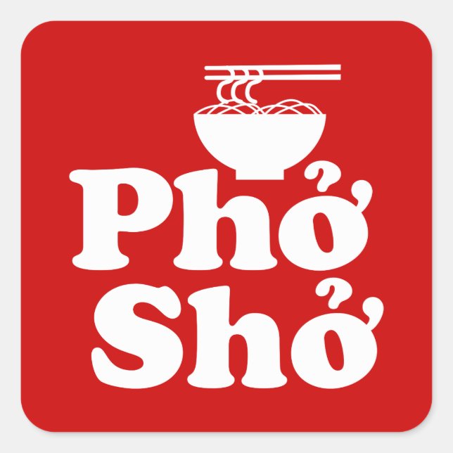 Phở Shở Square Sticker (Front)