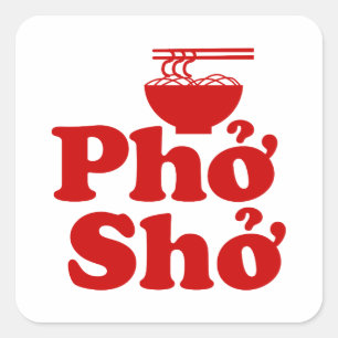 Phở Shở Square Sticker