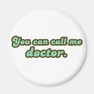 Ph.D. & Med School Graduation Gifts Magnet