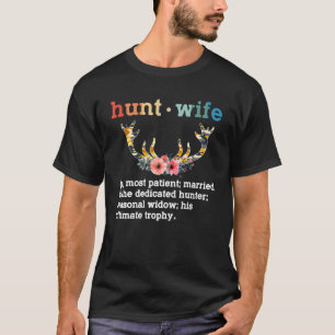 Ph Hunter s Wife Definition Costume Hunter T-Shirt