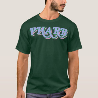 pharb T-Shirt