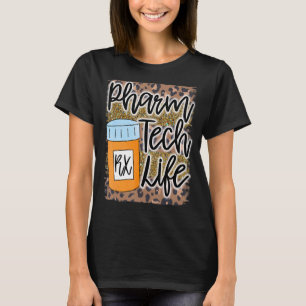 Pharm Tech Pharmacy Technician Life Rx Medicine Jo T-Shirt