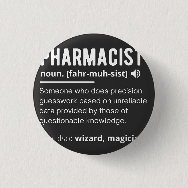 pharmacist 1 inch round button (Front)