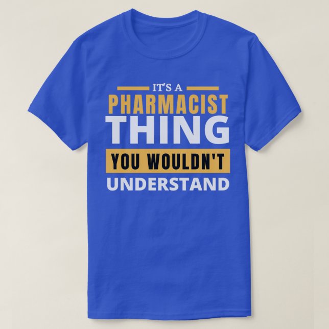 Pharmacist 42 T-Shirt (Design Front)