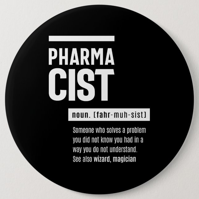Pharmacist Definition Funny Gift Classic 6 Inch Round Button (Front)