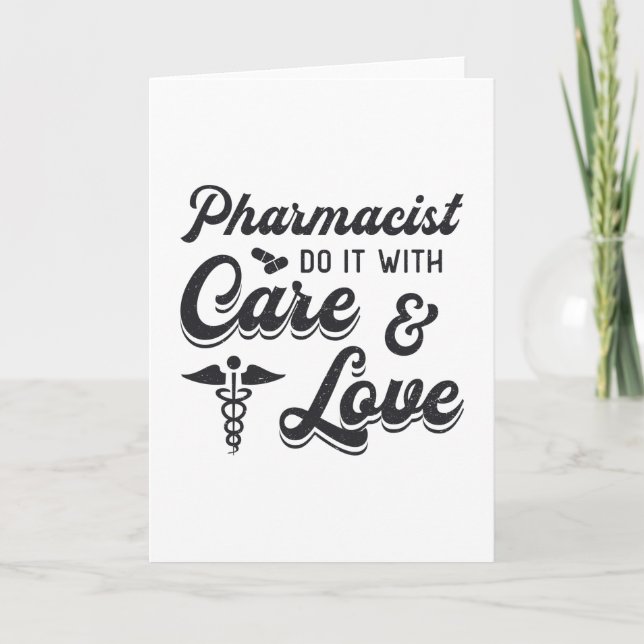 Pharmacist Do It With Care Pharmacy Tech Medicine Card (Front)