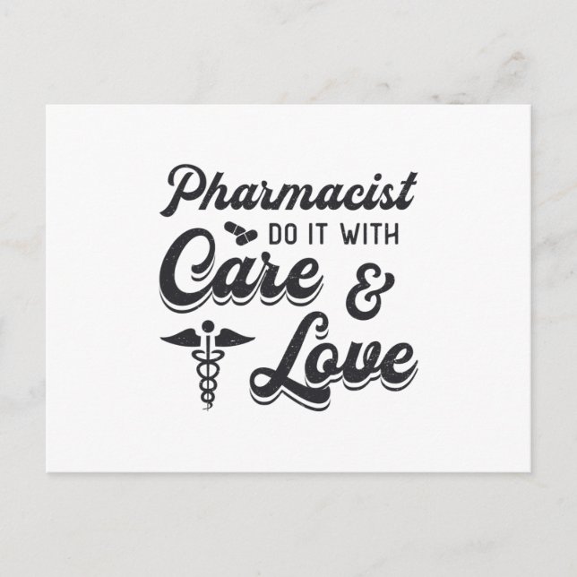 Pharmacist Do It With Care Pharmacy Tech Medicine Postcard (Front)
