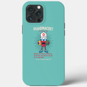 Pharmacist Drug Medicine Treatment Pills iPhone 13 Pro Max Case