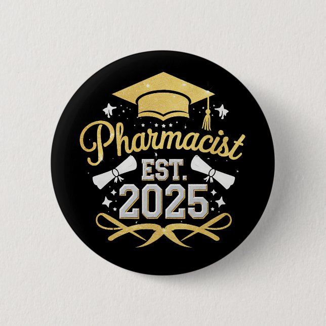 Pharmacist Est 2025 Pharmacy Graduation 2 Inch Round Button (Front)