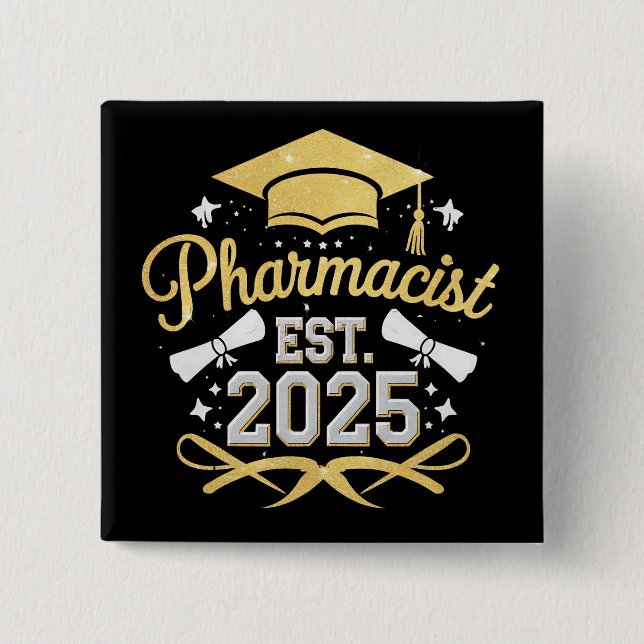 Pharmacist Est 2025 Pharmacy Graduation 2 Inch Square Button (Front)