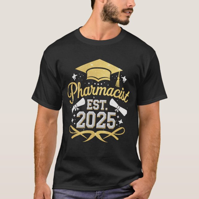 Pharmacist Est 2025 Pharmacy Graduation T-Shirt (Front)