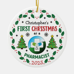 Pharmacist First Christmas Personalized Ceramic Ornament