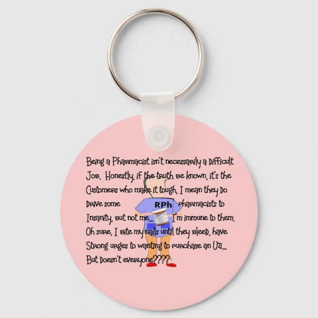 Pharmacist Gifts "Brink of Insanity" Story Art Keychain (Front)
