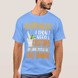 Pharmacist Halloween Costume Pharmacyechnician ret T-Shirt
