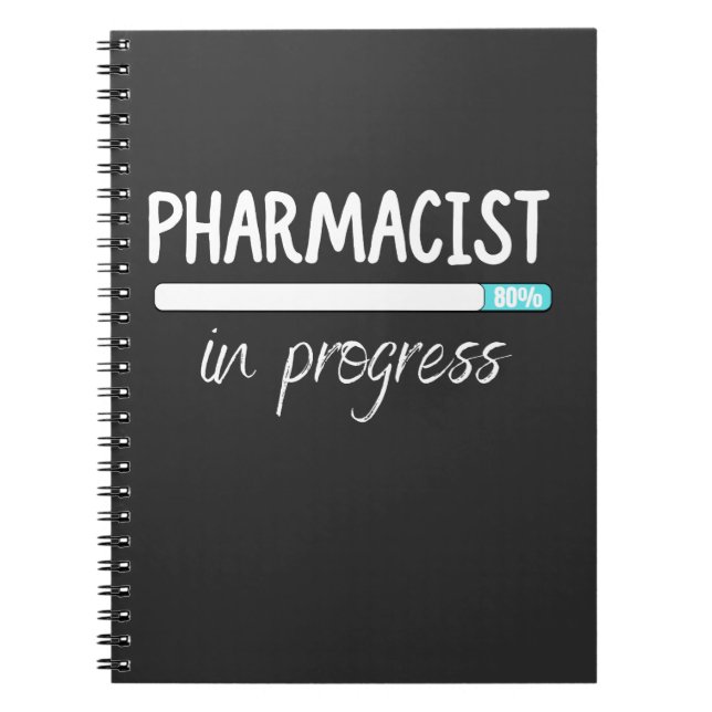  Pharmacist in progress T-Shirt Notebook (Front)