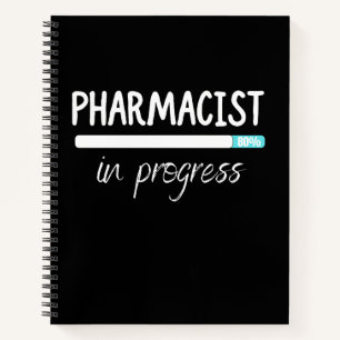  Pharmacist in progress T-Shirt Notebook