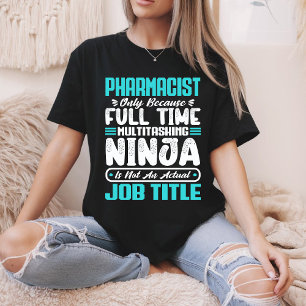 Pharmacist Job Title Profession Pharmacy Skills T-Shirt