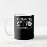Pharmacist Joke Druggist Medicate Chemist