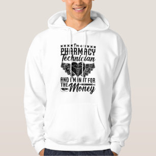Pharmacist Medicine Tech I'm A Pharmacy Technician Hoodie