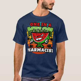 PHARMACIST ONE IN A MELON VINTAGE RETRO CLASSIC SU T-Shirt