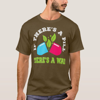 Pharmacist Pharmacy Student Gift 1 T-Shirt