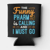 Pharmacist Pharmacy Tech Funny Pharm is Calling
