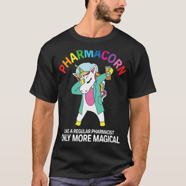 Pharmacist Pharmacy Technician Pharmacorn Unicorn T-Shirt (Front)