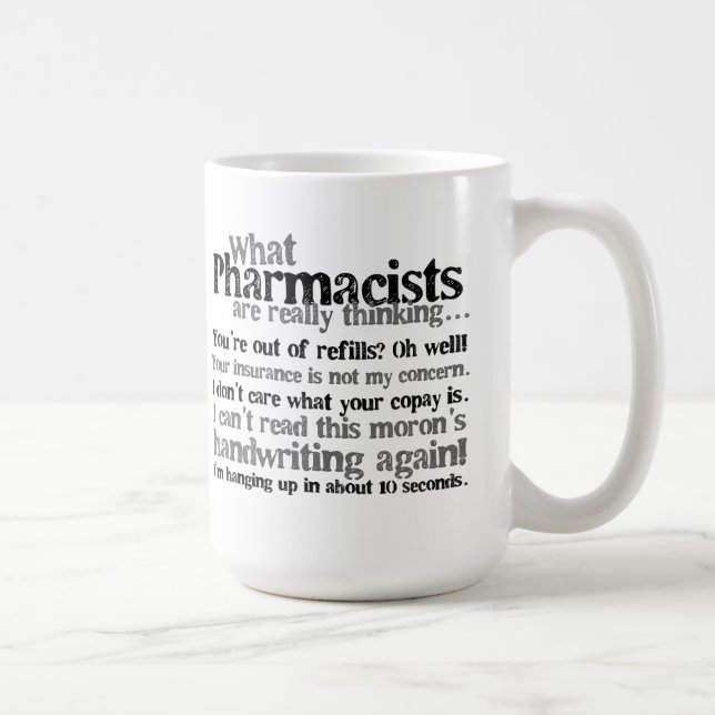 Pharmacist Quote Coffee Mug (Right)