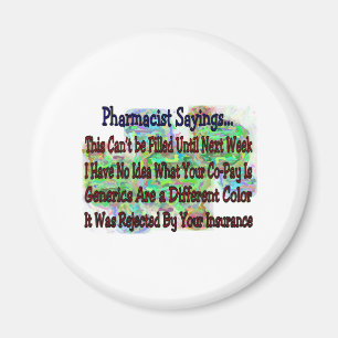 Pharmacist sayings "You Know You're Pharmacist IF" Magnet