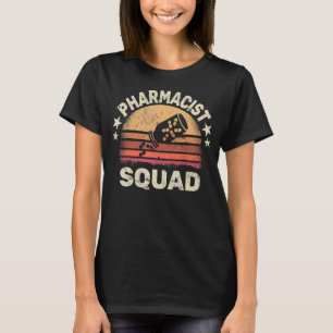 Pharmacist Squad Pharmaceutics Pharmacist retro fo T-Shirt