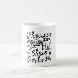 Pharmacist Technician Pharmacy Chaos Coordinator Coffee Mug