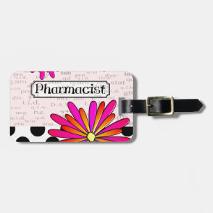 Pharmacist Whimsical Flowers Luggage Tag