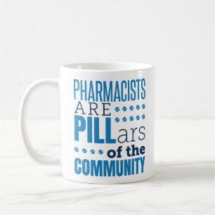 Pharmacists Are Pillars Funny Pharmacist Pharmacy Coffee Mug