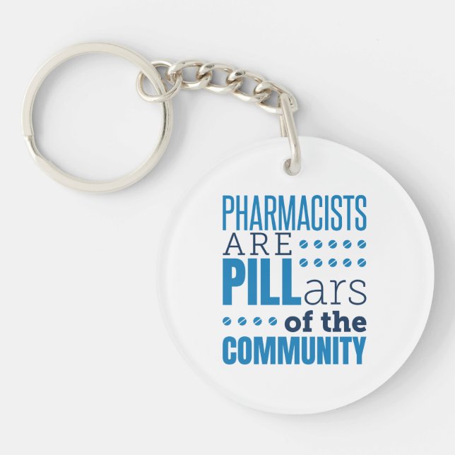 Pharmacists Are Pillars Funny Pharmacist Pharmacy Keychain (Front)