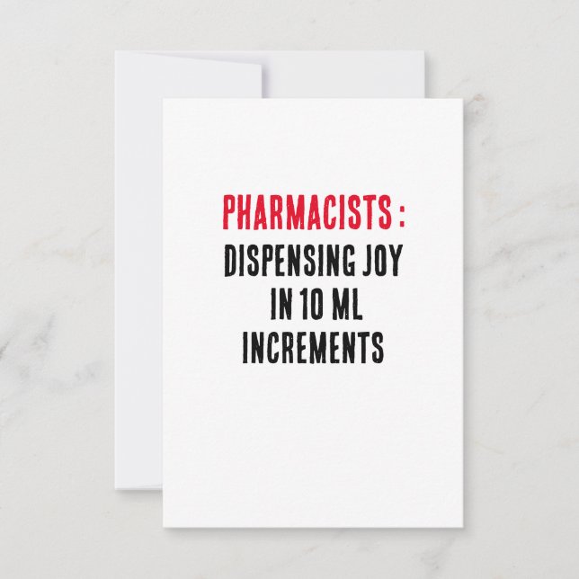 Pharmacists: Dispensing joy in 10 mL increments Thank You Card (Front)