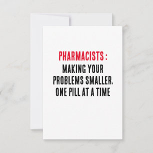 Pharmacists: Making your problems smaller, one  Thank You Card
