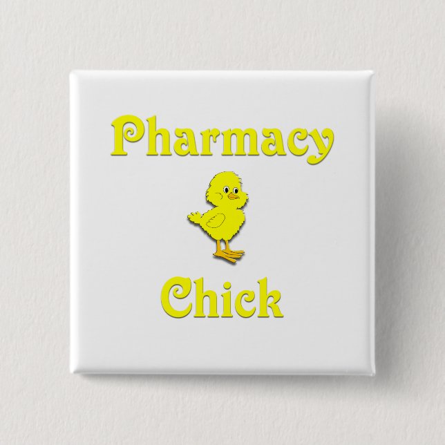 Pharmacy Chick 2 Inch Square Button (Front)
