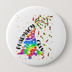 Pharmacy Christmas Crew Funny Xmas Pharmacist Gift 4 Inch Round Button