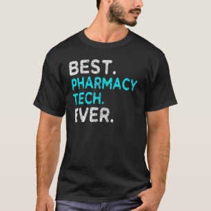 Pharmacy Christmas Gifts Tech Gifts Best Pharmacy T-Shirt