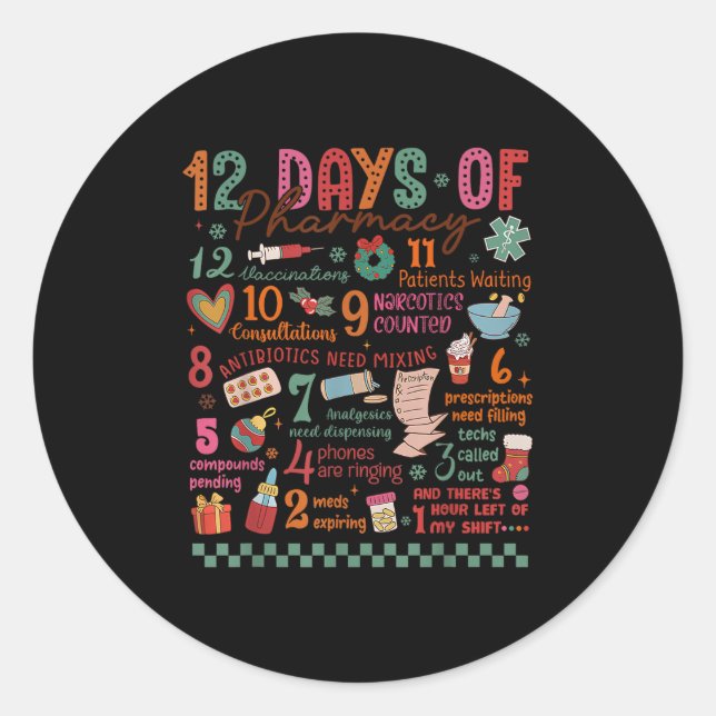 Pharmacy Christmas Shirt - 12 Days Of Pharmacy Tec Classic Round Sticker (Front)