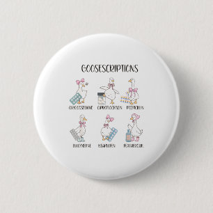Pharmacy Funny Goose Silly Prescriptions Puns Medi 2 Inch Round Button