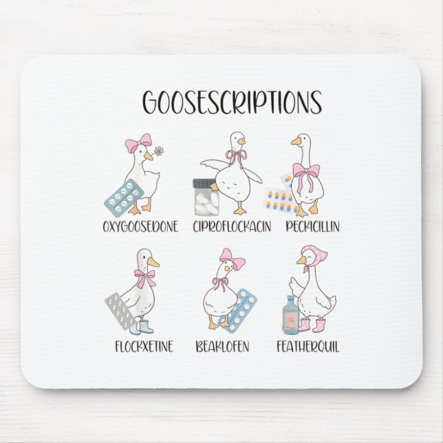 Pharmacy Funny Goose Silly Prescriptions Puns Medi Mouse Pad (Front)