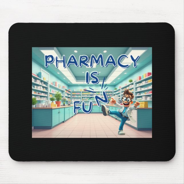 PHARMACY IS FUN MALE RPH MOUSE PAD (Front)